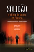 Solidão e o Risco de Morrer em Silêncio