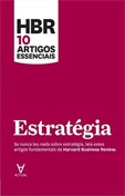 Estratégia - HBR - 10 artigos essenciais
