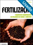 Fertilização, Fundamentos agroambientais... - Usado