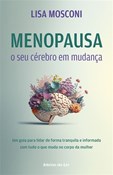 Menopausa – O seu cérebro em mudança