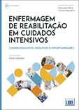 Enfermagem de Reabilitação em Cuidados Intensivos - Condicionantes, desafios e oportunidades