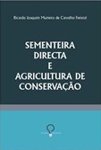 Sementeira Directa e Agricultura de Conservação