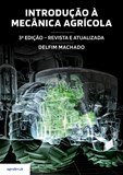 Introdução à Mecânica Agrícola - 3.ª Edição (revista e atualizada)