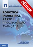 Robótica Industrial Parte II - Programação Avançada - eBook