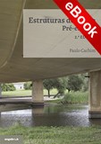 Estruturas de Betão - Pré-Esforço (2ª edição) - eBook