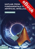 MATLAB: From Fundamentals to Artificial Intelligence - eBook
