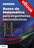 Bases de Matemática para Engenheiros Electrotécnicos - eBook