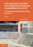 Avaliação Multicritério de Alternativas de Decisão e Desempenho da Gestão