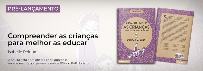 Compreender as Crianças para Melhor as Educar