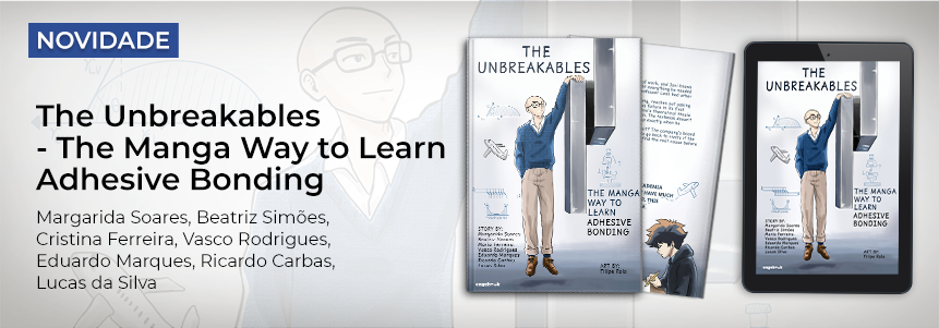 The Unbreakables - The Manga Way to Learn Adhesive Bonding